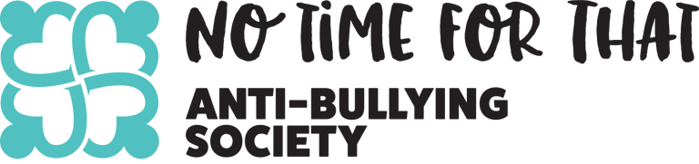 No Time for That Anti Bullying Society Logo 768x181